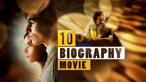 bio movie|best biography films of all time.